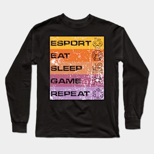 esport eat sleep game repeat Long Sleeve T-Shirt